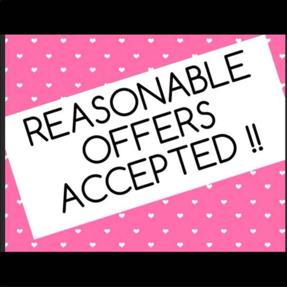 I accept all reasonable offers